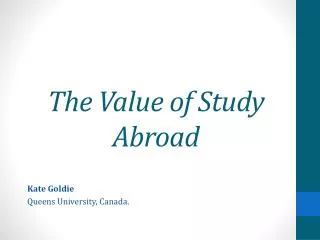 The Value of Study Abroad
