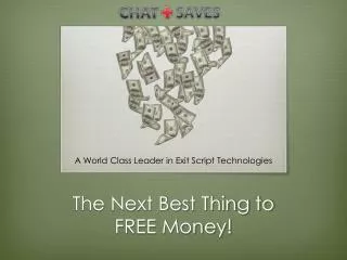 The Next Best Thing to FREE Money!
