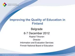 Improving the Quality of Education in Finland