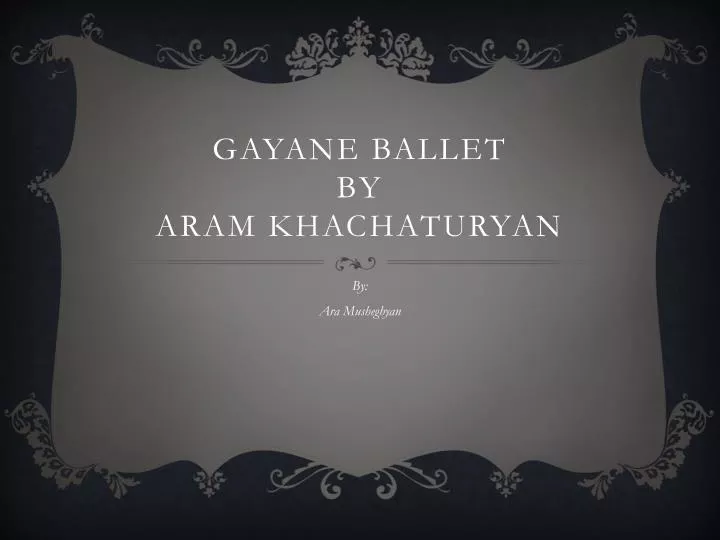 gayane ballet by aram khachaturyan