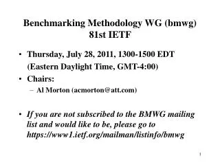Benchmarking Methodology WG (bmwg) 81st IETF