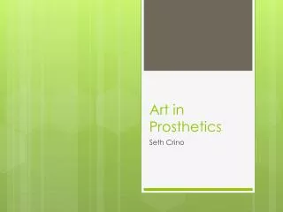 Art in Prosthetics
