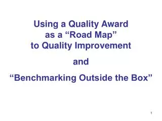 A SUMMARY OF EXISTING QUALITY AWARDS