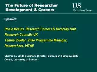 The Future of Researcher Development &amp; Careers