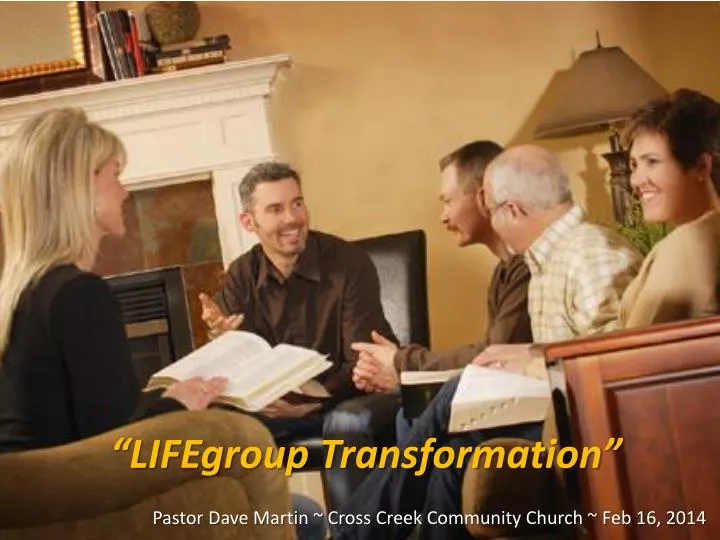 lifegroup transformation
