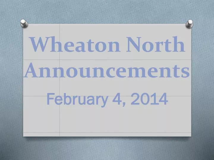 wheaton north announcements
