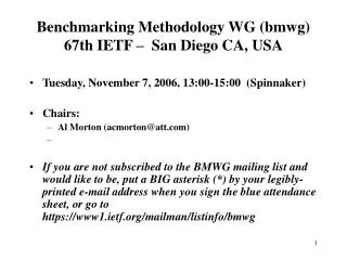 Benchmarking Methodology WG (bmwg) 67th IETF – San Diego CA, USA