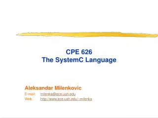 CPE 626 The SystemC Language