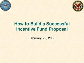 How to Build a Successful Incentive Fund Proposal