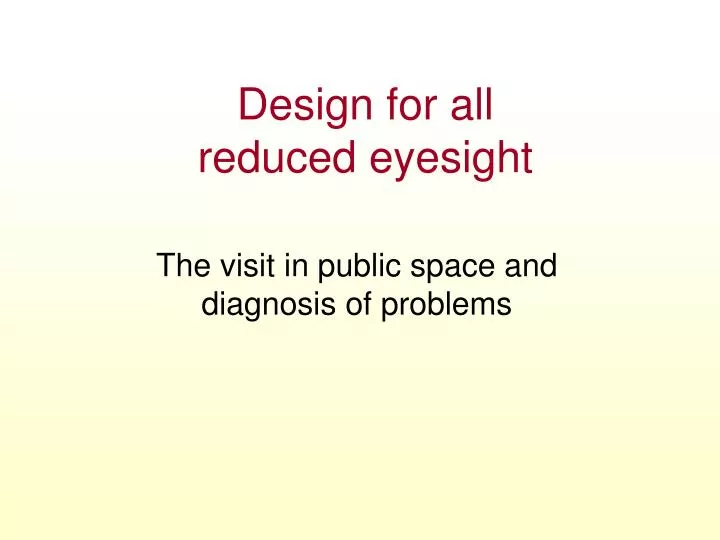 design for all reduced eyesight