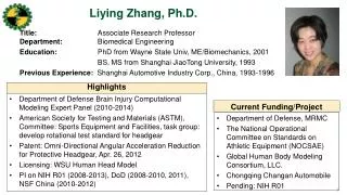 Liying Zhang, Ph.D .