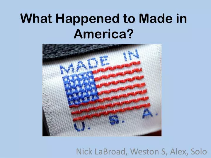 what happened to made in america