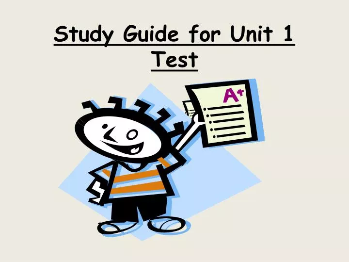 study guide for unit 1 test