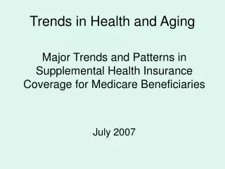 Trends in Health and Aging