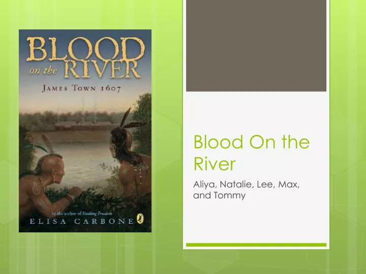 blood on the river