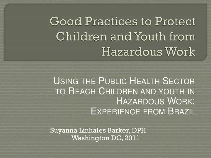 good practices to protect children and youth from hazardous work