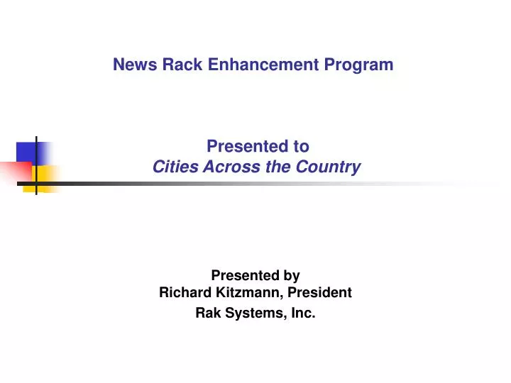 news rack enhancement program presented to cities across the country