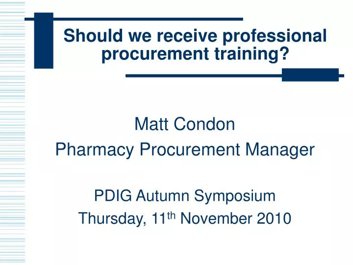 should we receive professional procurement training