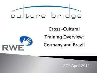 Cross-Cultural Training Overview: Germany and Brazil