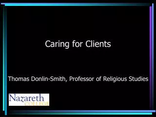 Caring for Clients