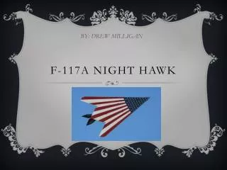 F-117A NIGHT HAWK