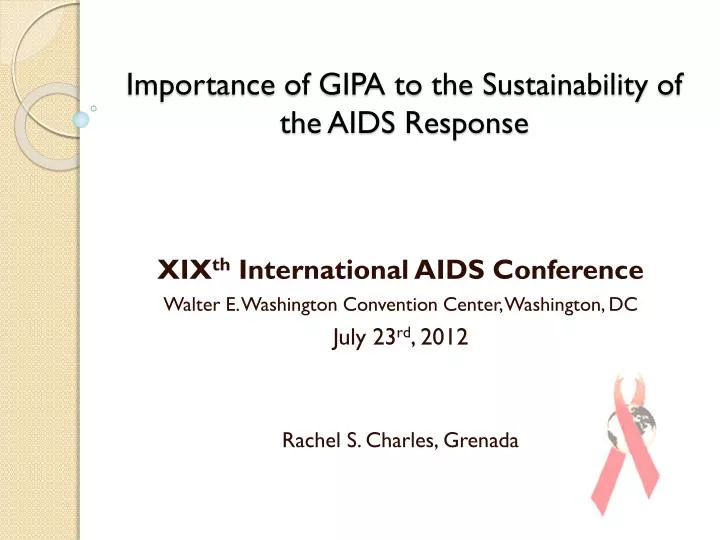 importance of gipa to the sustainability of the aids response