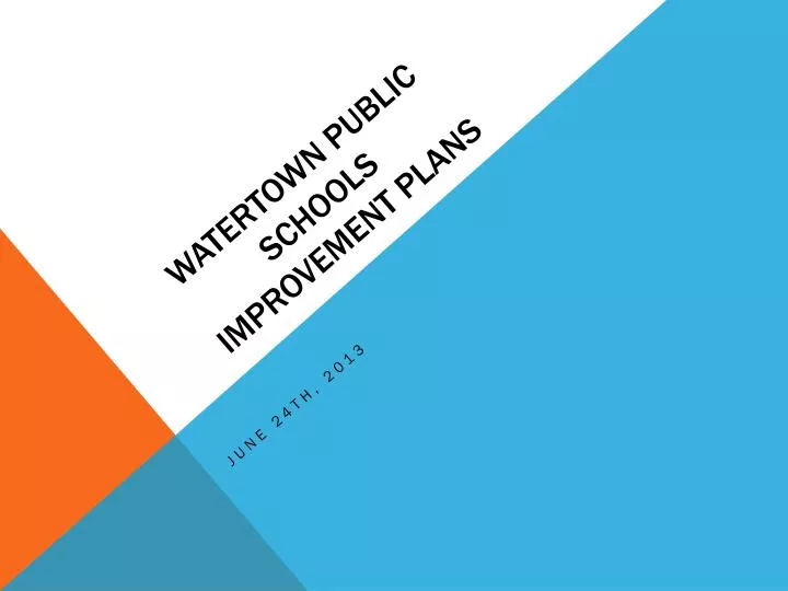watertown public schools improvement plans