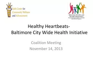 Healthy Heartbeats- Baltimore City Wide Health Initiative