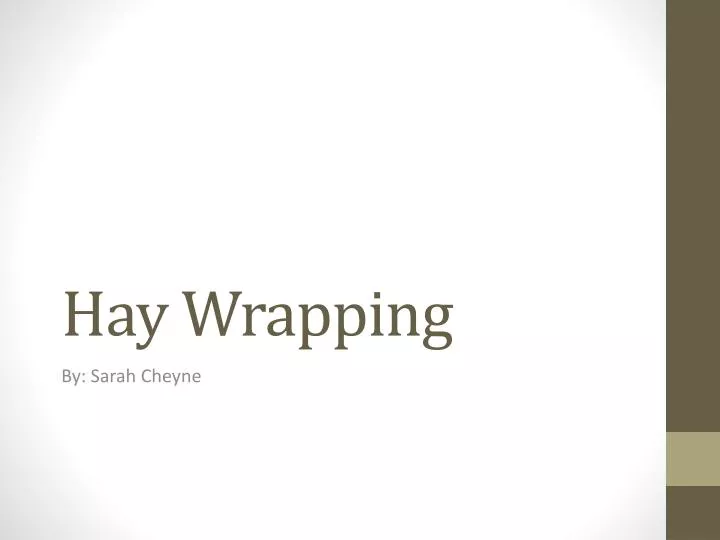 hay wrapping