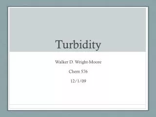 Turbidity