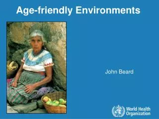 Age-friendly Environments