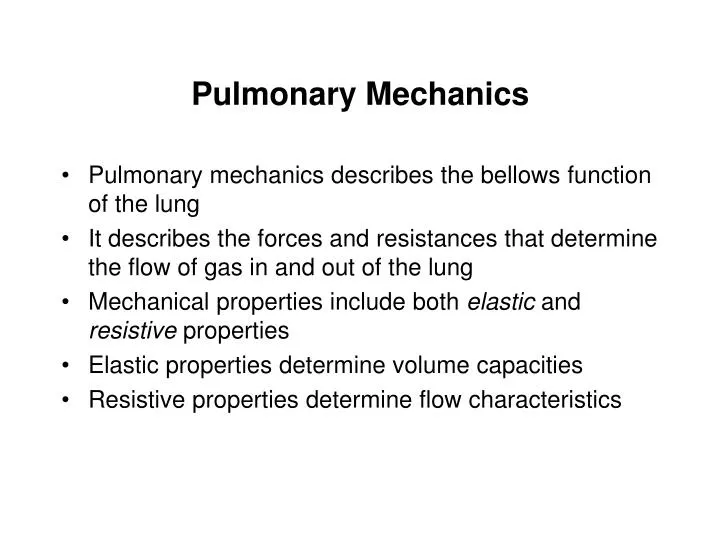 pulmonary mechanics