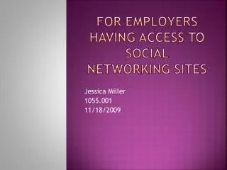 For employers having access to social networking sites