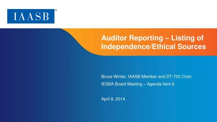 auditor reporting listing of independence ethical sources