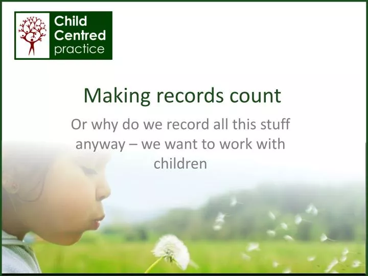 making records count