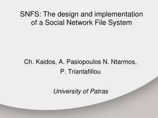 SNFS: The design and implementation of a Social Network File System