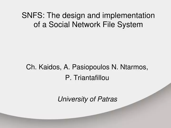 snfs the design and implementation of a social network file system