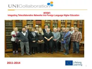 INTENT- Integrating Telecollaborative Networks Into Foreign Language Higher Education