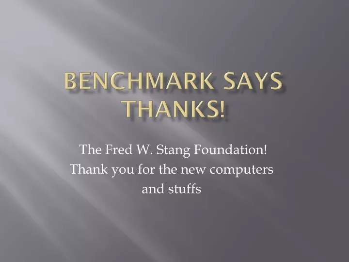 benchmark says thanks