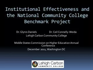 Institutional Effectiveness and the National Community College Benchmark Project