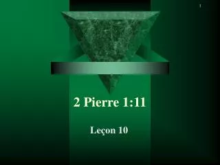 2 pierre 1 11