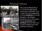 Postwar Havoc