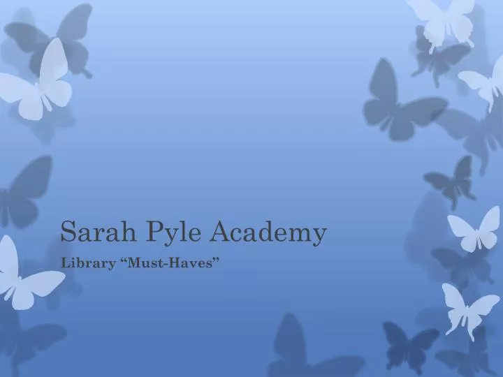 sarah pyle academy