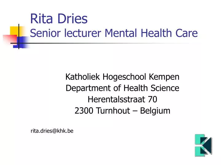rita dries senior lecturer mental health care