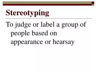 Stereotyping