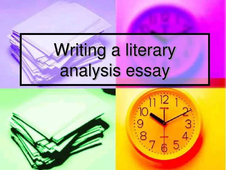 writing a literary analysis essay