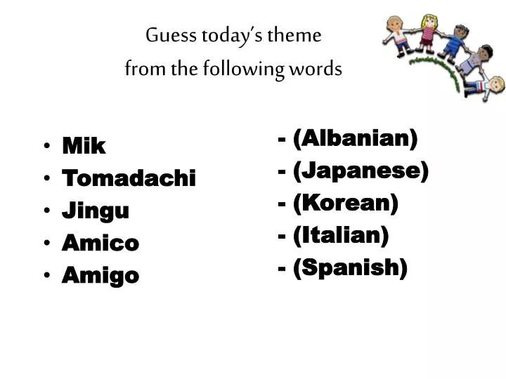 guess today s theme from the following words
