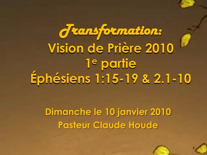 transformation vision de pri re 2010 1 e partie ph siens 1 15 19 2 1 10