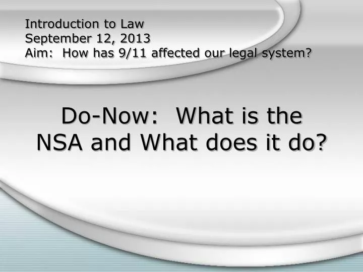 introduction to law september 12 2013 aim how has 9 11 affected our legal system