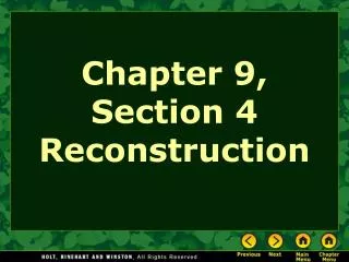 Chapter 9, Section 4 Reconstruction